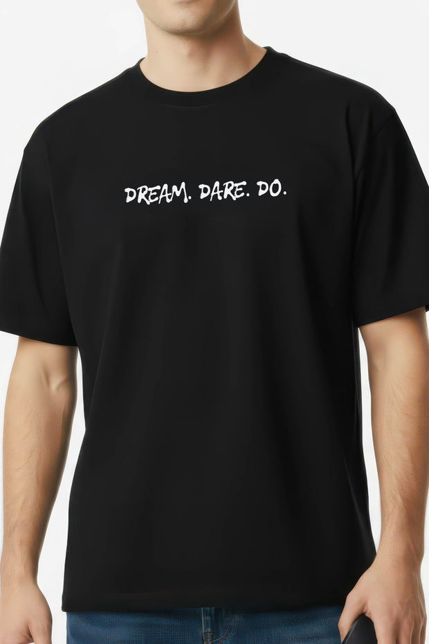 Dream Dare Do- Oversized Tshirt