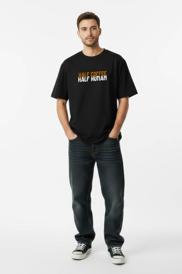 Half Coffee - Oversized Tshirt